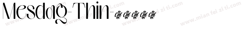 Mesdag-Thin字体转换