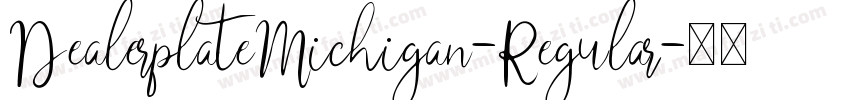 DealerplateMichigan-Regular字体转换