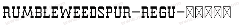 RumbleweedSpur-Regu字体转换
