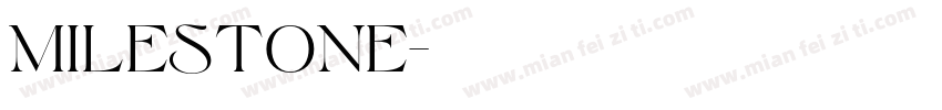 MileStone字体转换
