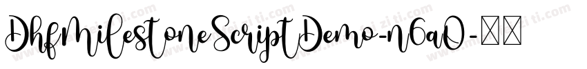 DhfMilestoneScriptDemo-n6aO字体转换