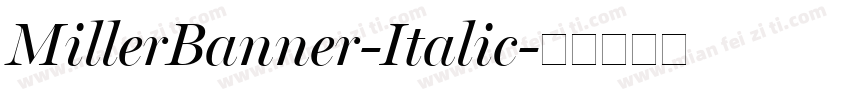 MillerBanner-Italic字体转换