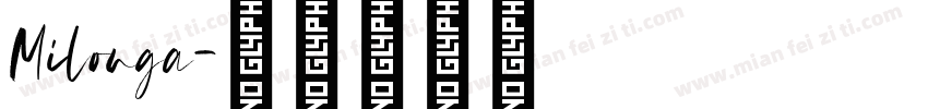 Milonga字体转换