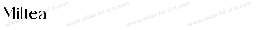 Miltea字体转换