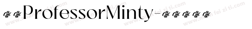 家族ProfessorMinty字体转换