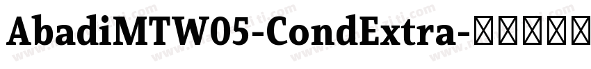 AbadiMTW05-CondExtra字体转换
