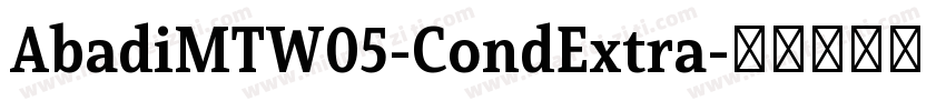AbadiMTW05-CondExtra字体转换