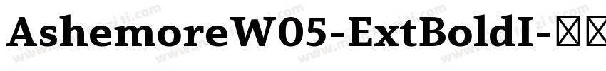 AshemoreW05-ExtBoldI字体转换