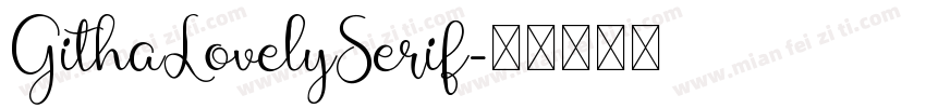 GithaLovelySerif字体转换