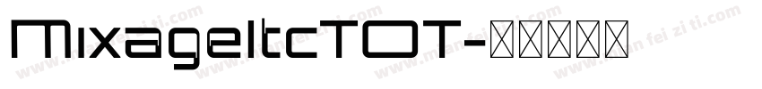 MixageItcTOT字体转换