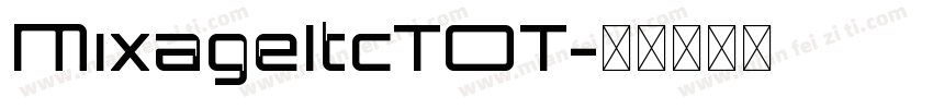 MixageItcTOT字体转换
