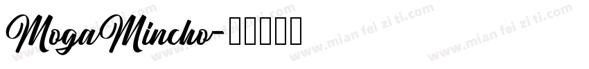 MogaMincho字体转换