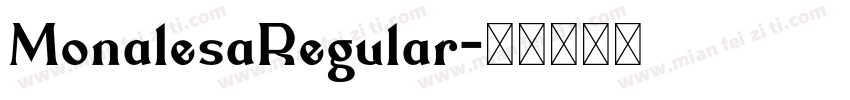 MonalesaRegular字体转换