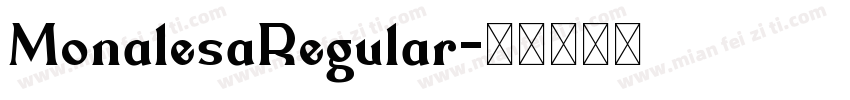 MonalesaRegular字体转换