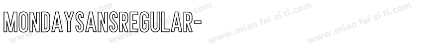 MondaySansRegular字体转换