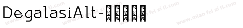 DegalasiAlt字体转换