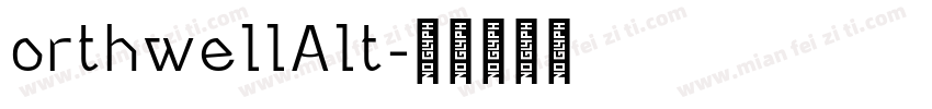 orthwellAlt字体转换
