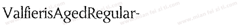 ValfierisAgedRegular字体转换