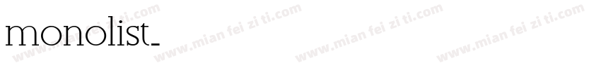 monolist字体转换