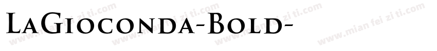 LaGioconda-Bold字体转换