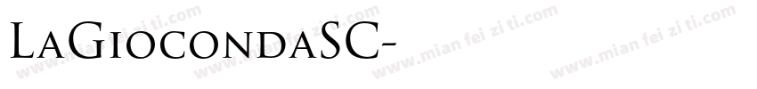 LaGiocondaSC字体转换