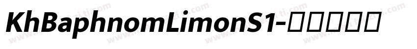 KhBaphnomLimonS1字体转换