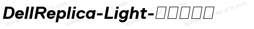 DellReplica-Light字体转换