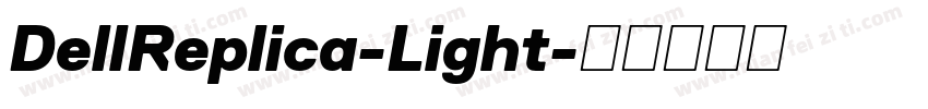 DellReplica-Light字体转换