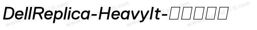 DellReplica-HeavyIt字体转换