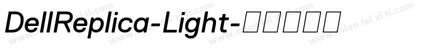 DellReplica-Light字体转换
