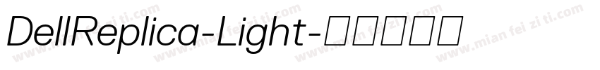 DellReplica-Light字体转换