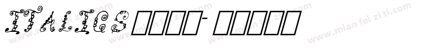 ITALICS字体下载字体转换