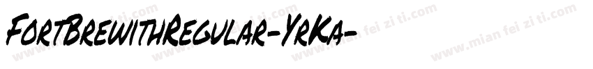 FortBrewithRegular-YrKa字体转换