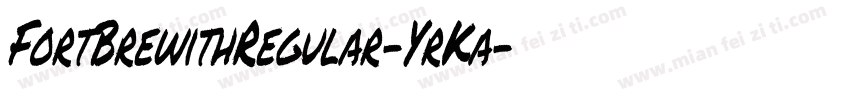 FortBrewithRegular-YrKa字体转换