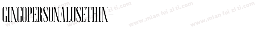 GingoPERSONALUSEThin字体转换
