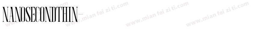 NanosecondThin字体转换