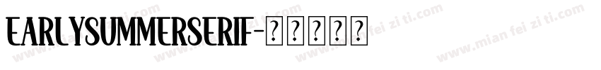EarlySummerSerif字体转换