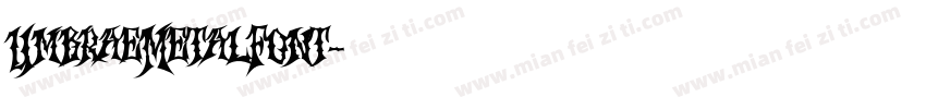 UmbraeMetalFont字体转换