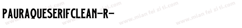 PauraqueSerifClean-R字体转换