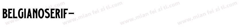 belgianoSerif字体转换