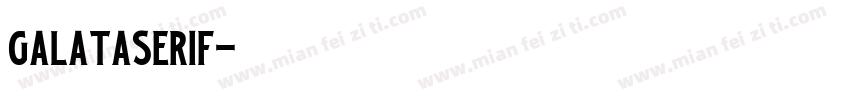 GalataSerif字体转换