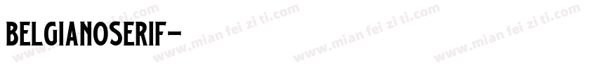 belgianoSerif字体转换