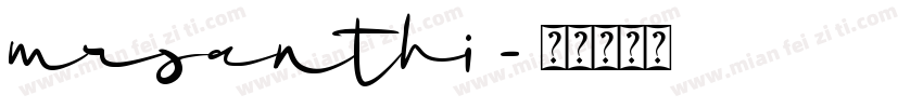 mrsanthi字体转换