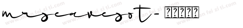 mrseavesot字体转换