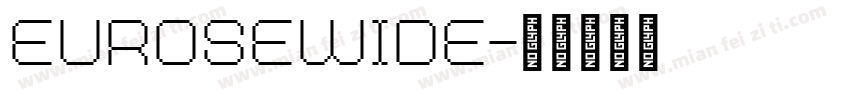 eurosewide字体转换