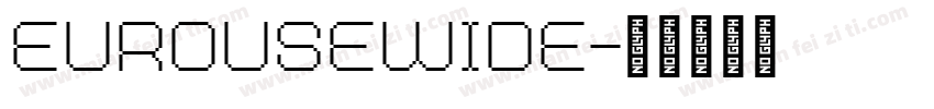 eurousewide字体转换