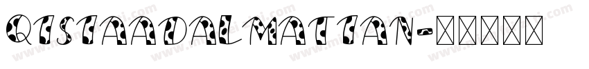 QisiAaDalmatian字体转换
