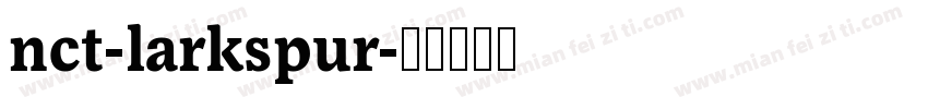 nct-larkspur字体转换