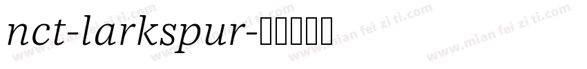 nct-larkspur字体转换