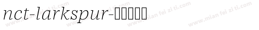 nct-larkspur字体转换